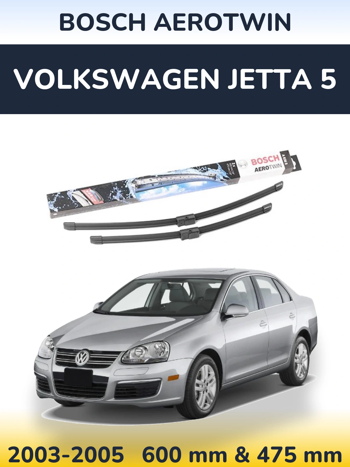 Komplet przednich wycieraczek BOSCH AeroTwin 600 & 475 mm do Volkswagen Jetta 5 2003-2005