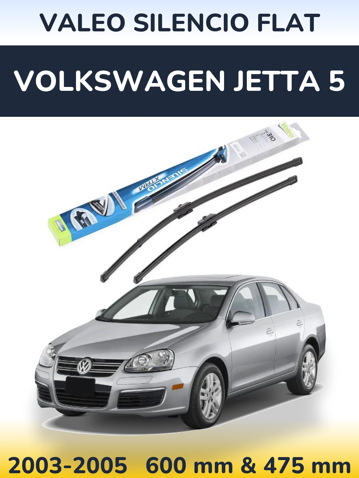 Komplet przednich wycieraczek Valeo Silencio Flat 600 & 475 mm do Volkswagen Jetta 5 2003-2005
