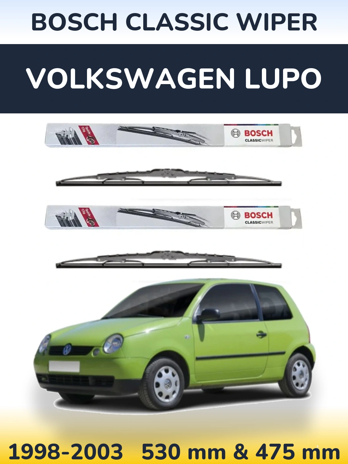 Komplet przednich wycieraczek BOSCH Classic Wiper 530 & 475 mm do Volkswagen Lupo 1998-2003