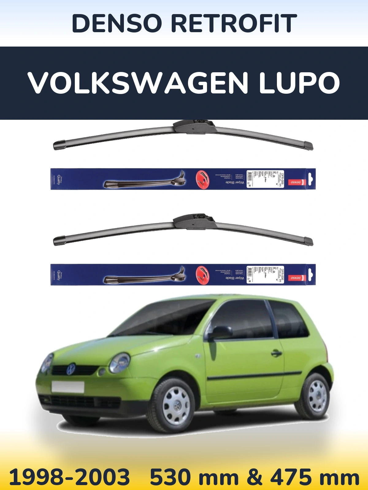 Komplet przednich wycieraczek Denso Retrofit 530 & 475 mm do Volkswagen Lupo 1998-2003