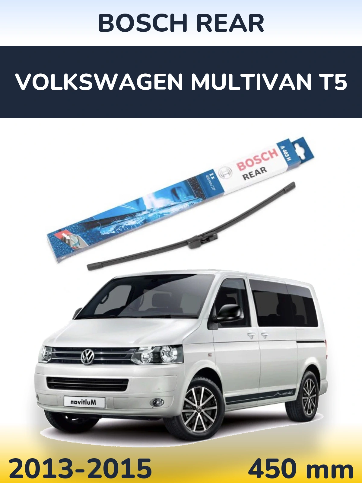 Tylna wycieraczka BOSCH Rear 450 mm do Volkswagen Multivan T5 2013-2015