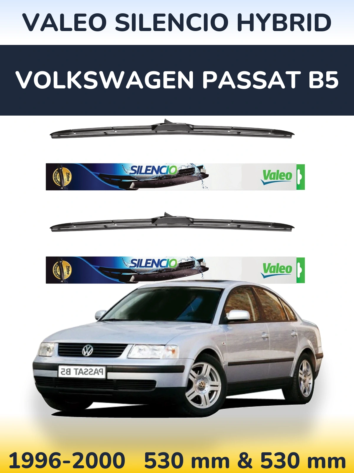Front wiper blade set Valeo Silencio Hybrid 530 & 530 mm for Volkswagen Passat B5 1996-2000
