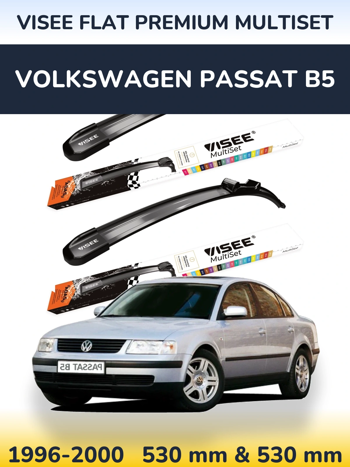 Front wiper blade set VISEE FLAT PREMIUM MultiSet 530 & 530 mm for Volkswagen Passat B5 1996-2000