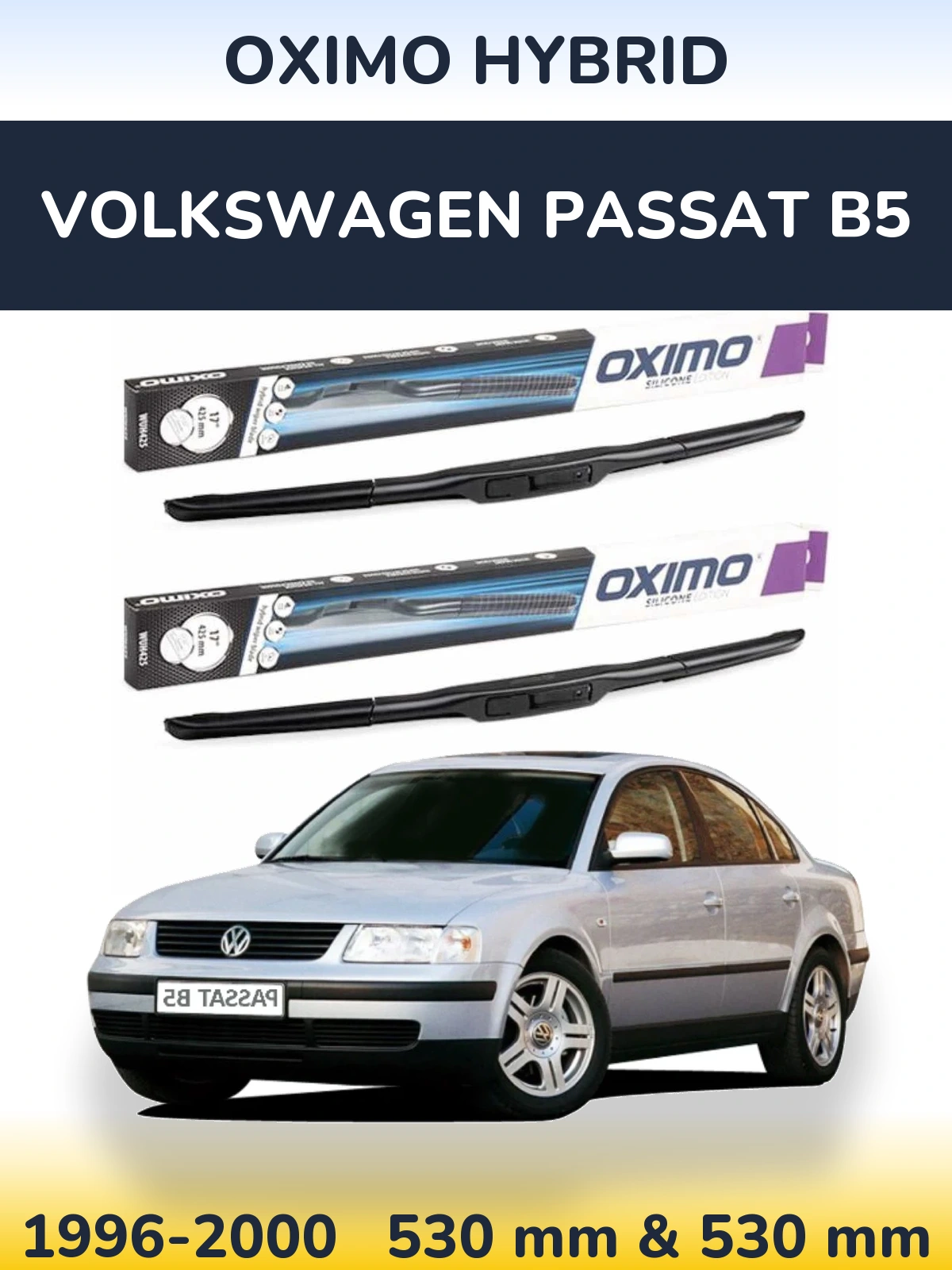 Front wiper blade set Oximo Hybrid 530 & 530 mm for Volkswagen Passat B5 1996-2000