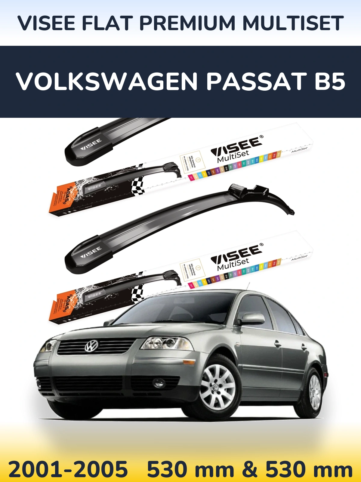 Komplet przednich wycieraczek VISEE FLAT PREMIUM MultiSet 530 & 530 mm do Volkswagen Passat B5 2001-2005
