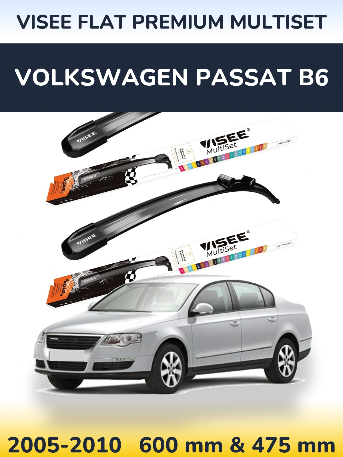 Komplet przednich wycieraczek VISEE FLAT PREMIUM MultiSet 600 & 475 mm do Volkswagen Passat B6 2005-2010