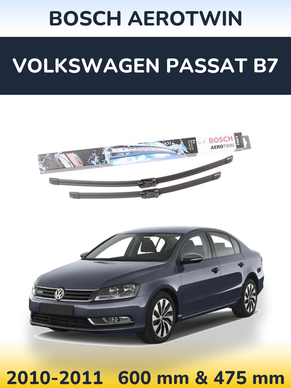 Комплект передних дворников BOSCH AeroTwin 600 & 475 мм для Volkswagen Passat B7 2010-2011