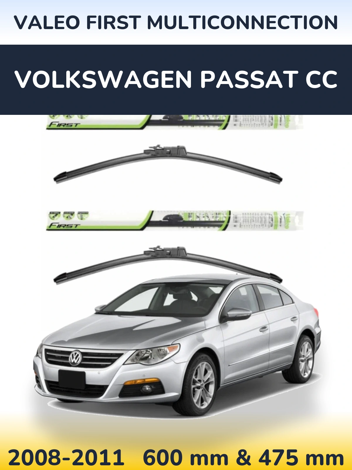 Komplet przednich wycieraczek Valeo First MultiConnection 600 & 475 mm do Volkswagen Passat CC 2008-2011
