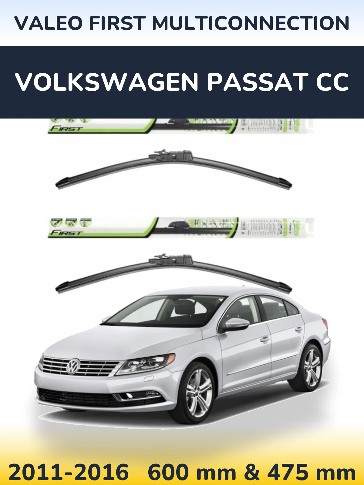 Komplet przednich wycieraczek Valeo First MultiConnection 600 & 475 mm do Volkswagen Passat CC 2011-2016