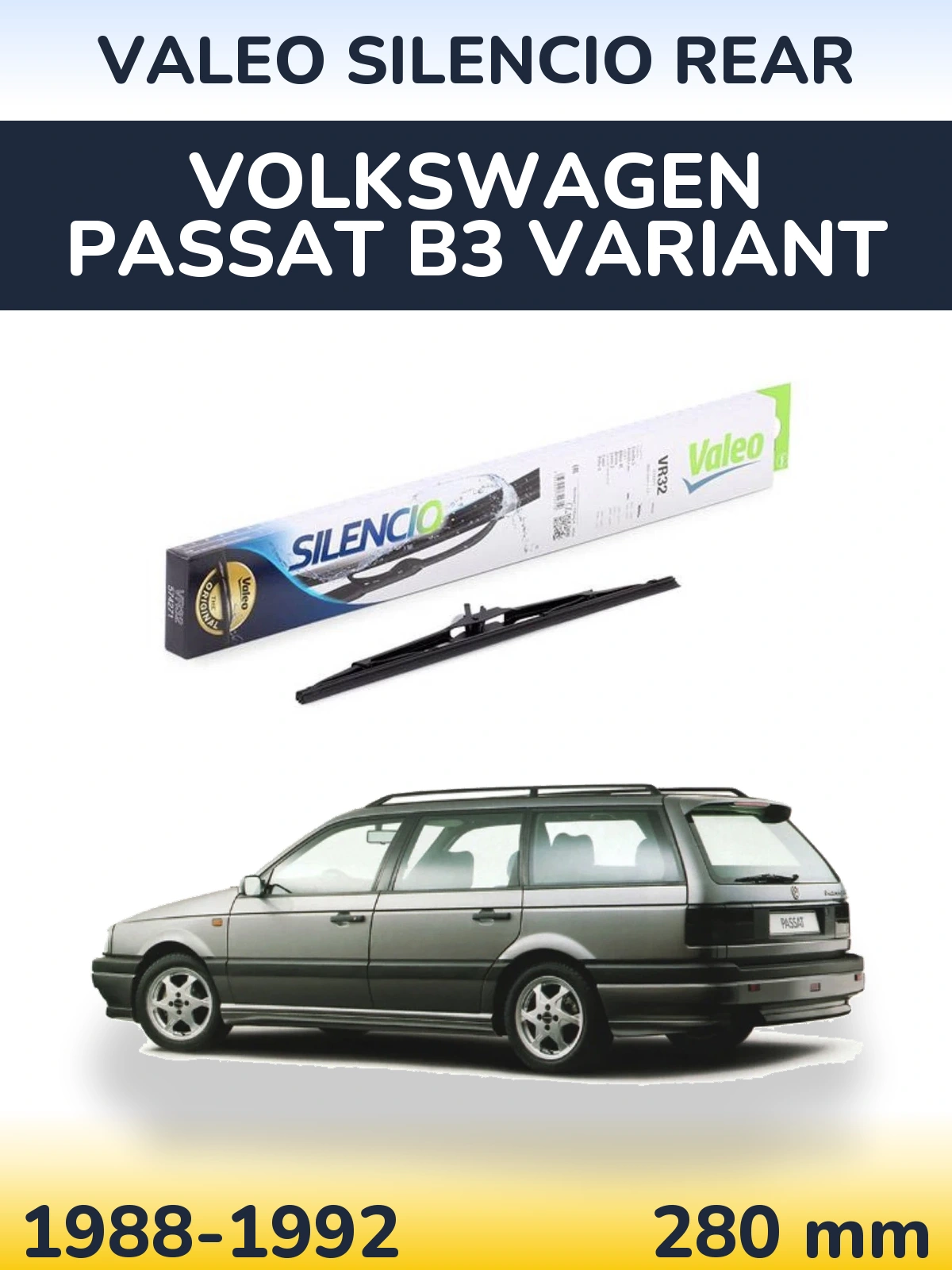 Задня щітка Valeo Silencio Rear 280 мм для Volkswagen Passat B3 Variant 1988-1992