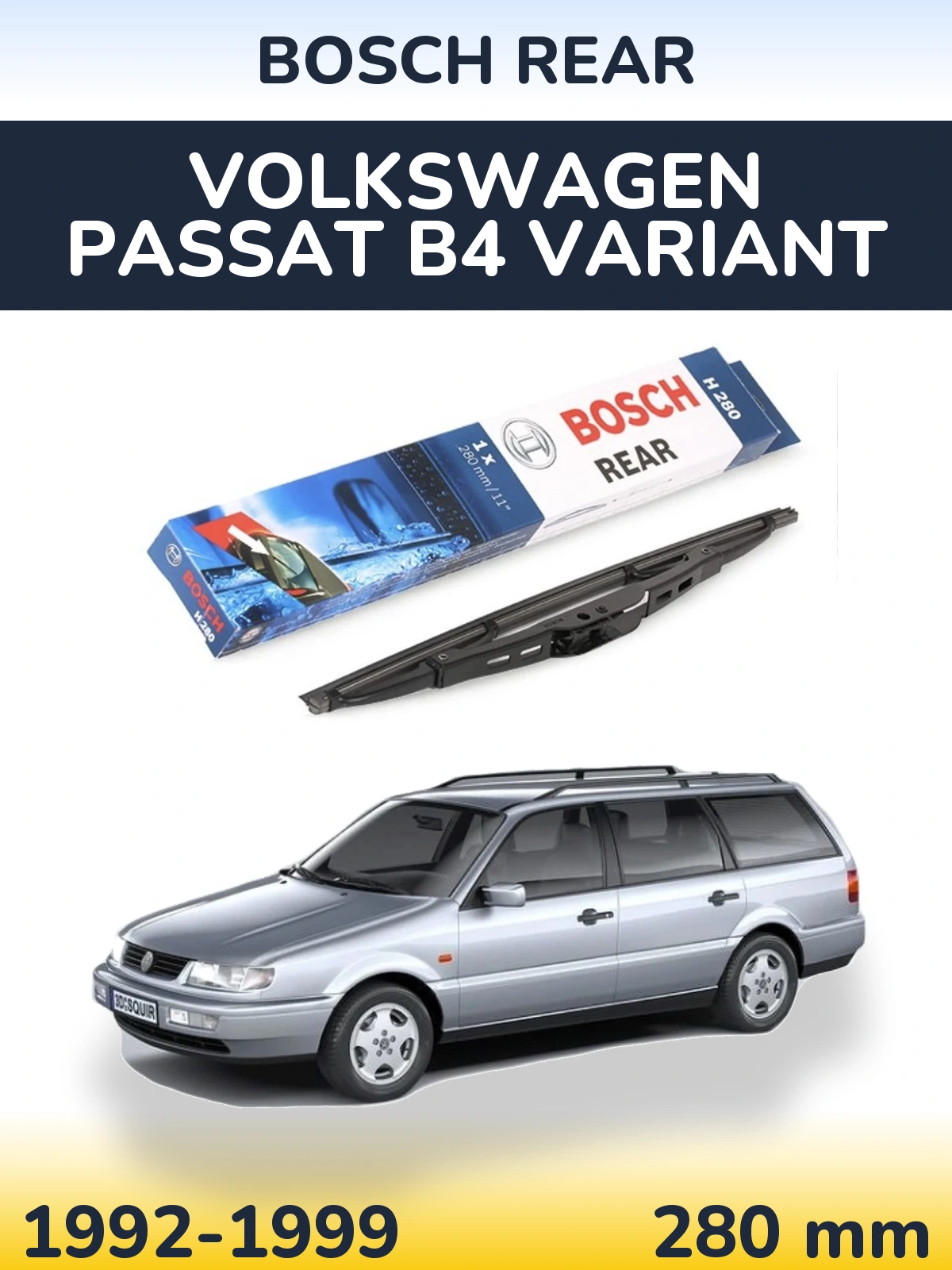 Задний дворник BOSCH Rear 280 мм для Volkswagen Passat B4 Variant 1992-1999