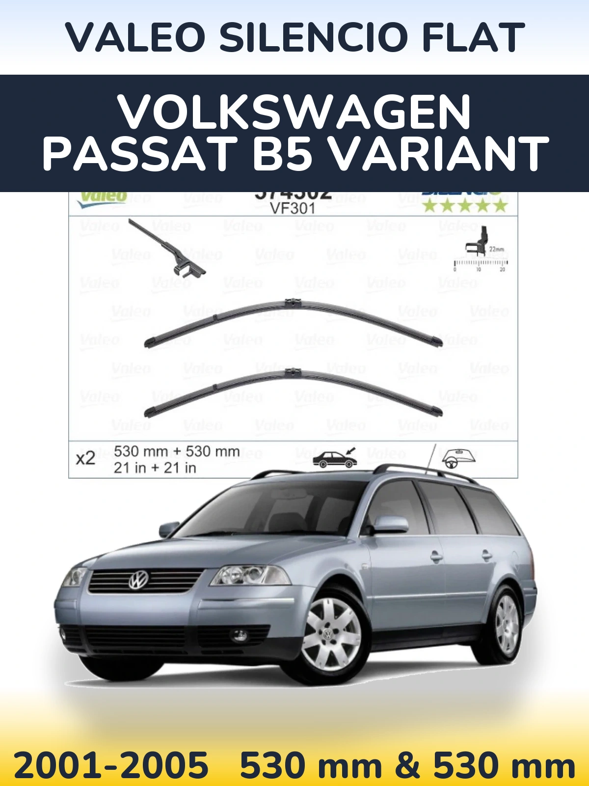 Front wiper blade set Valeo Silencio Flat 530 & 530 mm for Volkswagen Passat B5 Variant 2001-2005