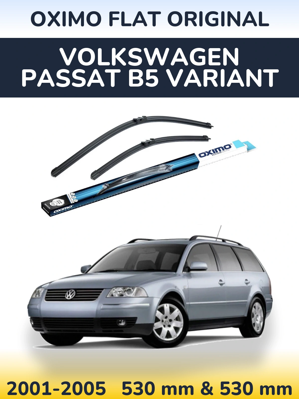 Komplet przednich wycieraczek Oximo Flat Original 530 & 530 mm do Volkswagen Passat B5 Variant 2001-2005