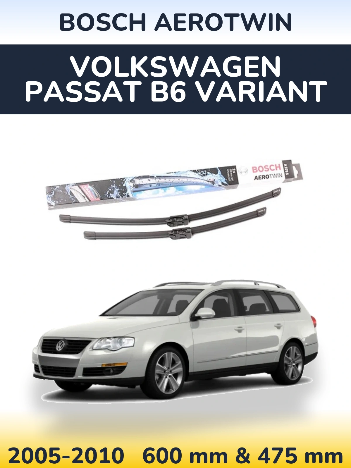 Komplet przednich wycieraczek BOSCH AeroTwin 600 & 475 mm do Volkswagen Passat B6 Variant 2005-2010