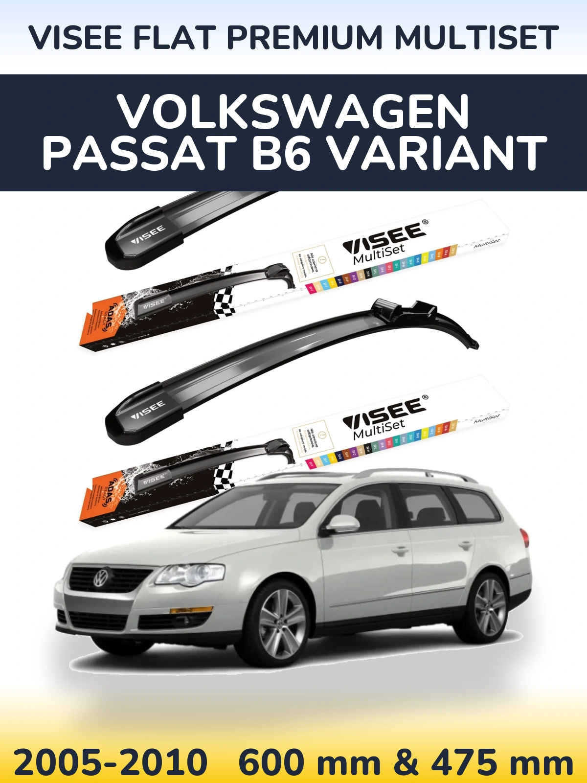 Komplet przednich wycieraczek VISEE FLAT PREMIUM MultiSet 600 & 475 mm do Volkswagen Passat B6 Variant 2005-2010