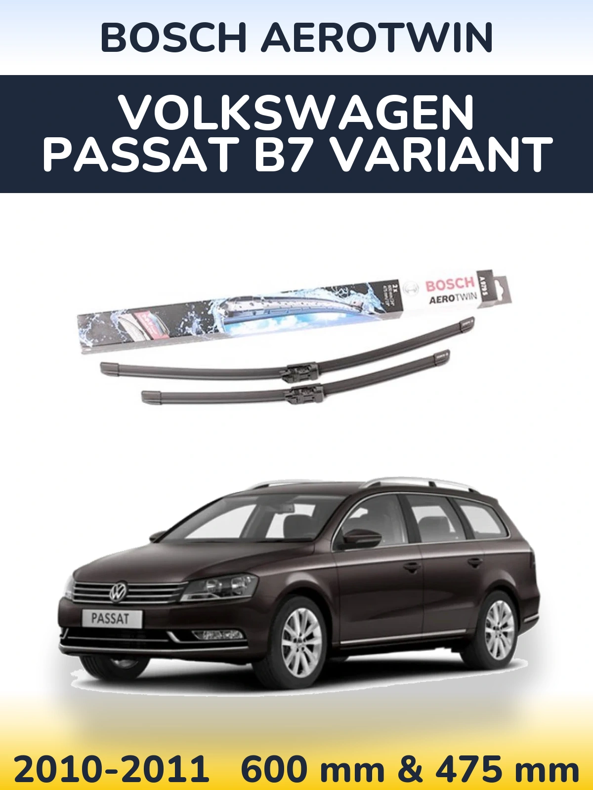 Komplet przednich wycieraczek BOSCH AeroTwin 600 & 475 mm do Volkswagen Passat B7 Variant 2010-2011
