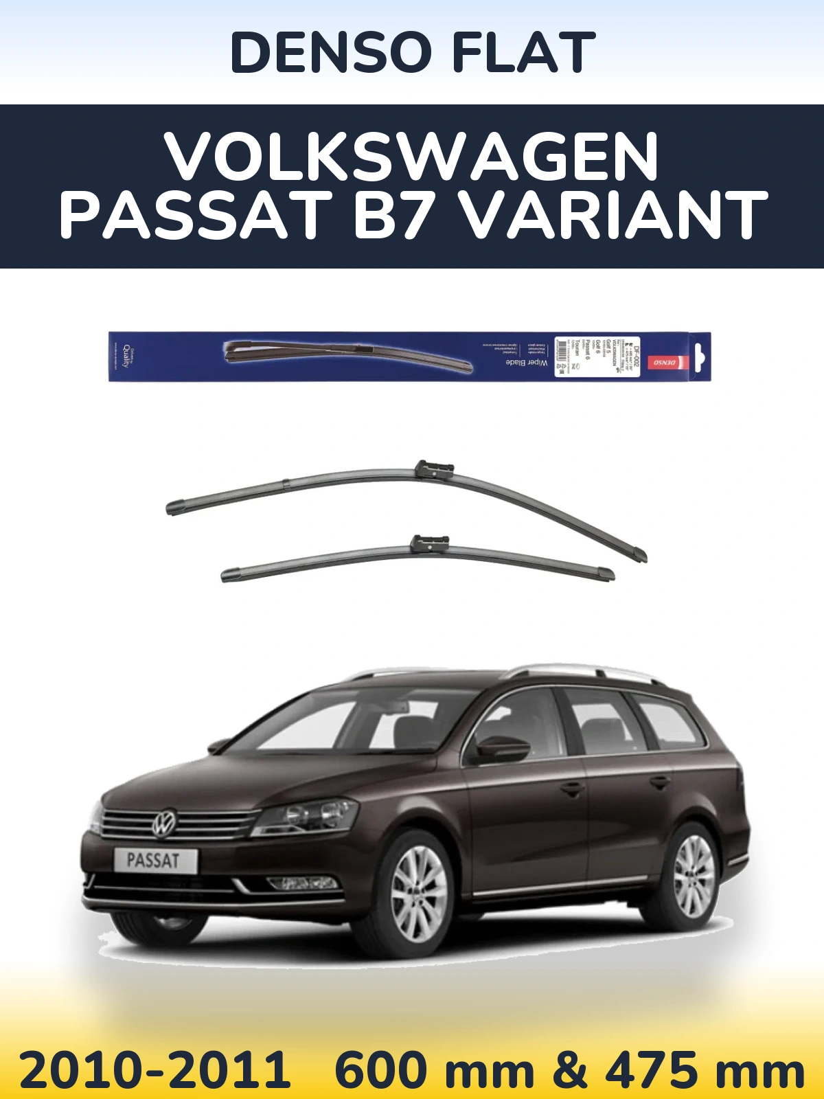 Front wiper blade set Denso Flat 600 & 475 mm for Volkswagen Passat B7 Variant 2010-2011