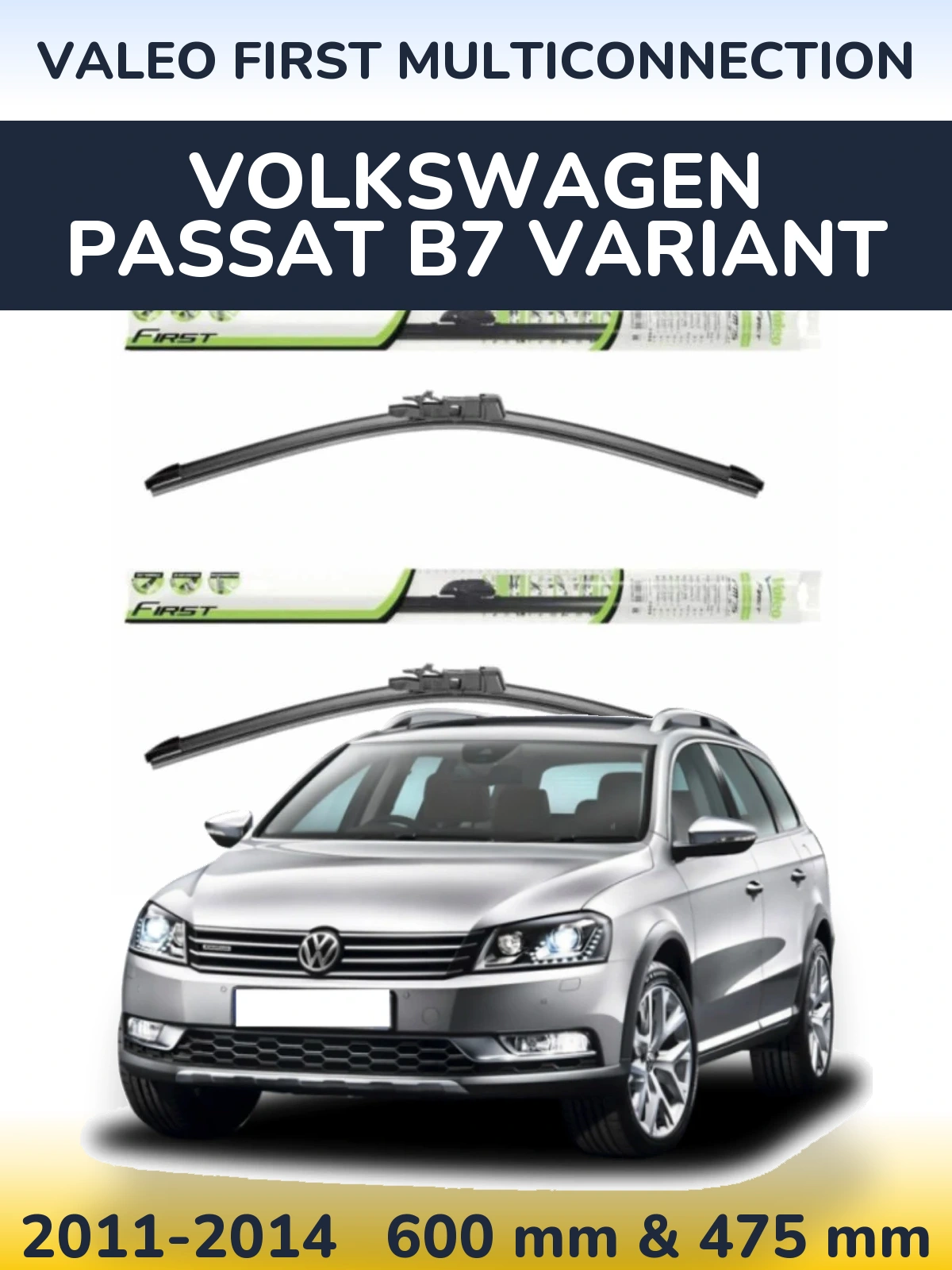 Комплект передних дворников Valeo First MultiConnection 600 & 475 мм для Volkswagen Passat B7 Variant 2011-2014