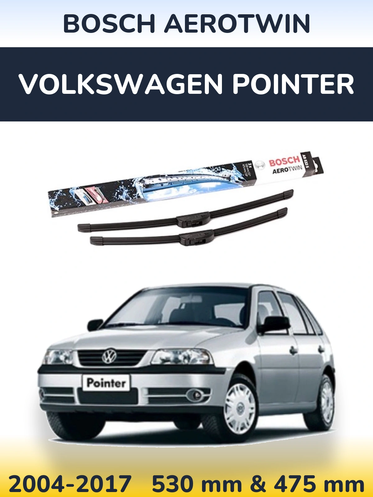 Komplet przednich wycieraczek BOSCH AeroTwin 530 & 475 mm do Volkswagen Pointer 2004-2017