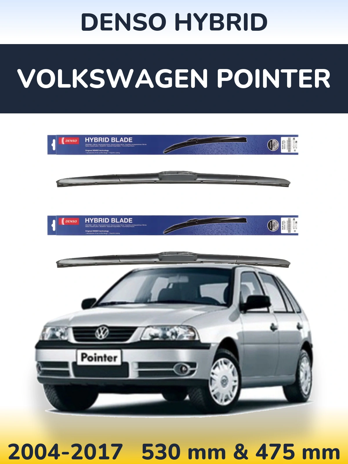 Komplet przednich wycieraczek Denso Hybrid 530 & 475 mm do Volkswagen Pointer 2004-2017