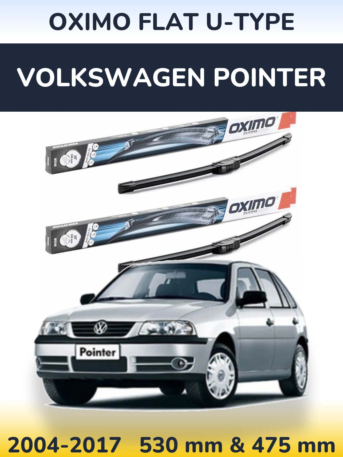 Komplet przednich wycieraczek Oximo Flat U-type 530 & 475 mm do Volkswagen Pointer 2004-2017