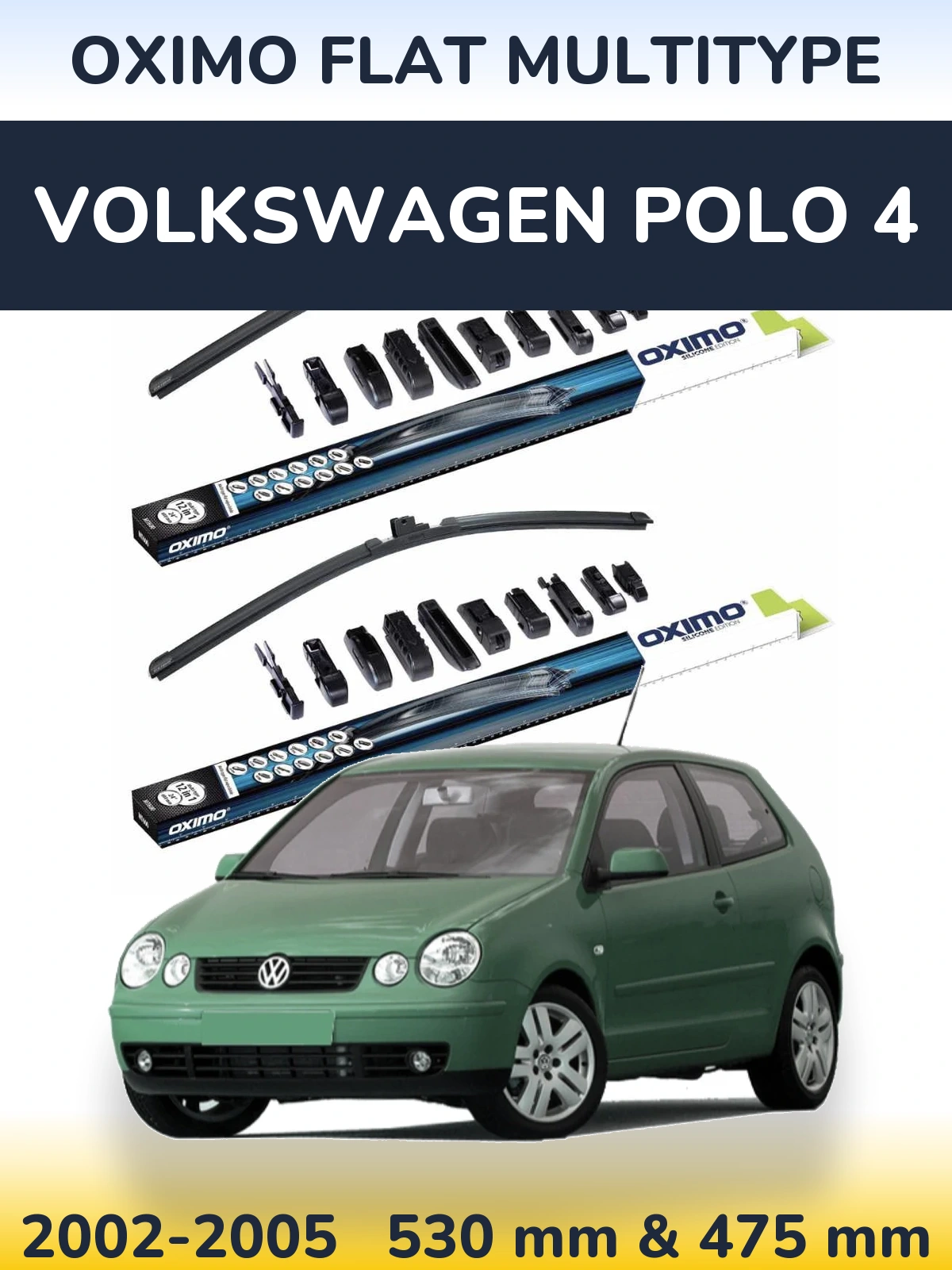Комплект передних дворников Oximo Flat MultiТипe 530 & 475 мм для Volkswagen Polo 4 2002-2005