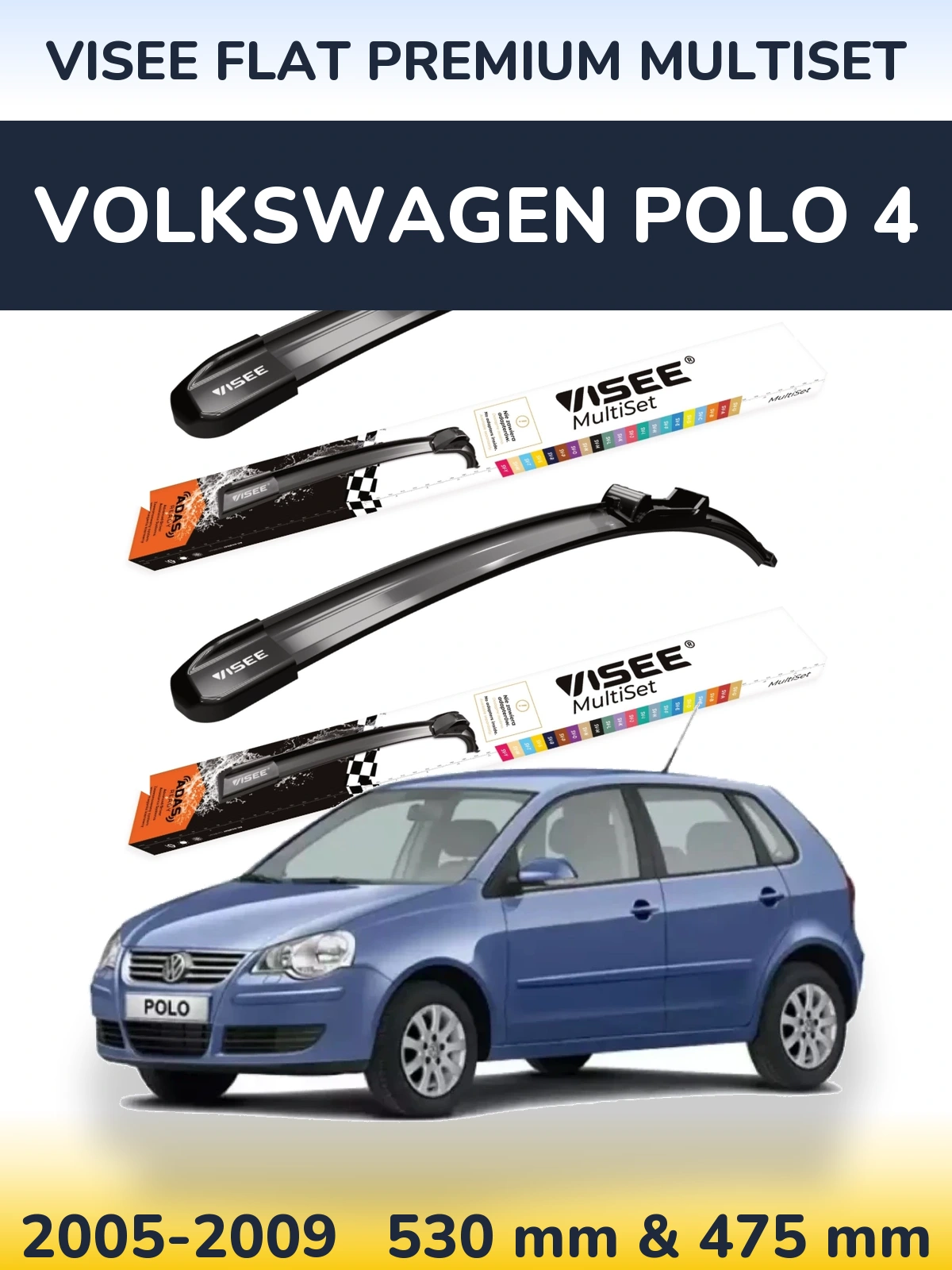 Komplet przednich wycieraczek VISEE FLAT PREMIUM MultiSet 530 & 475 mm do Volkswagen Polo 4 2005-2009
