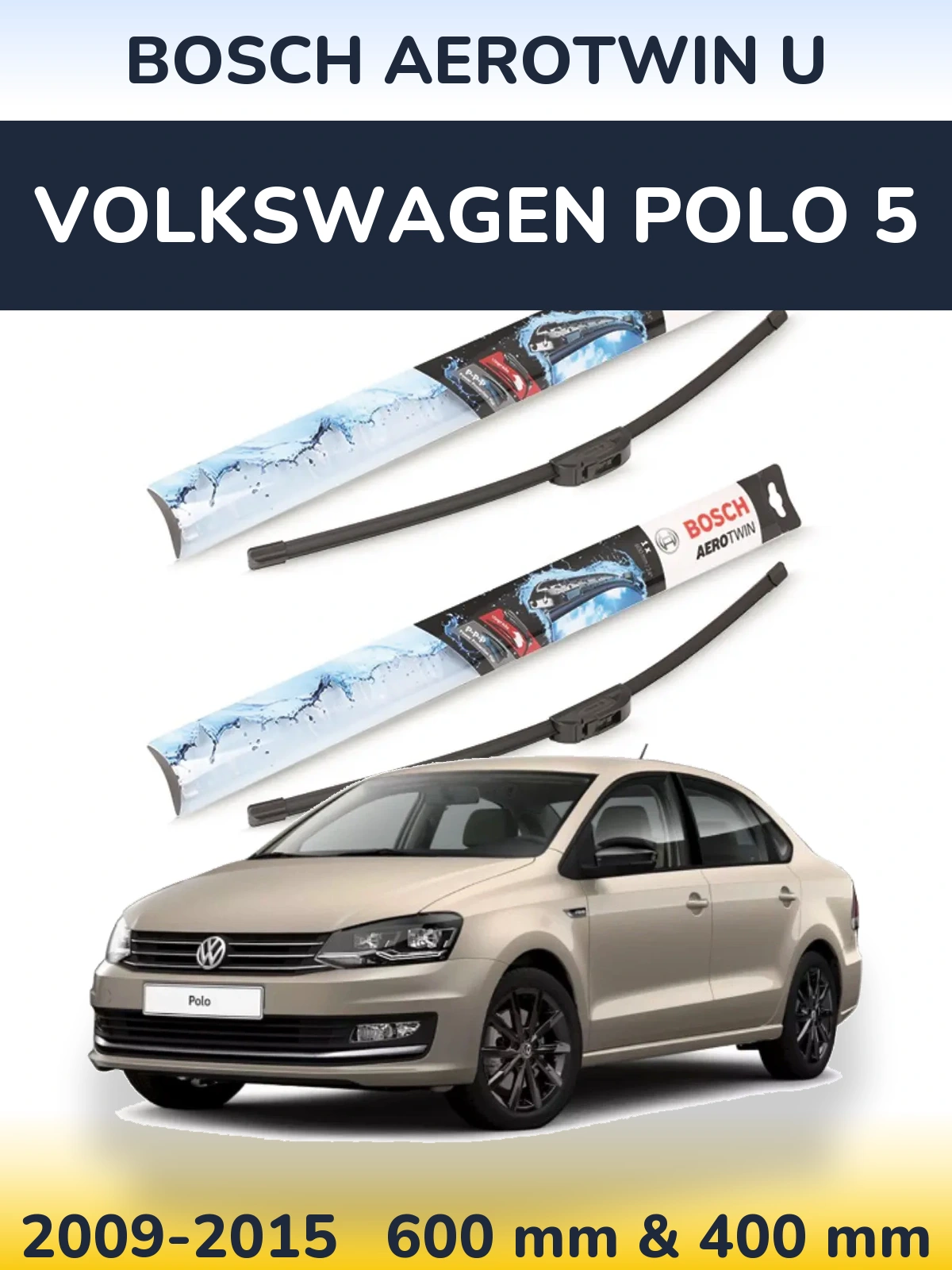 Komplet przednich wycieraczek BOSCH AeroTwin U 600 & 400 mm do Volkswagen Polo 5 2009-2015