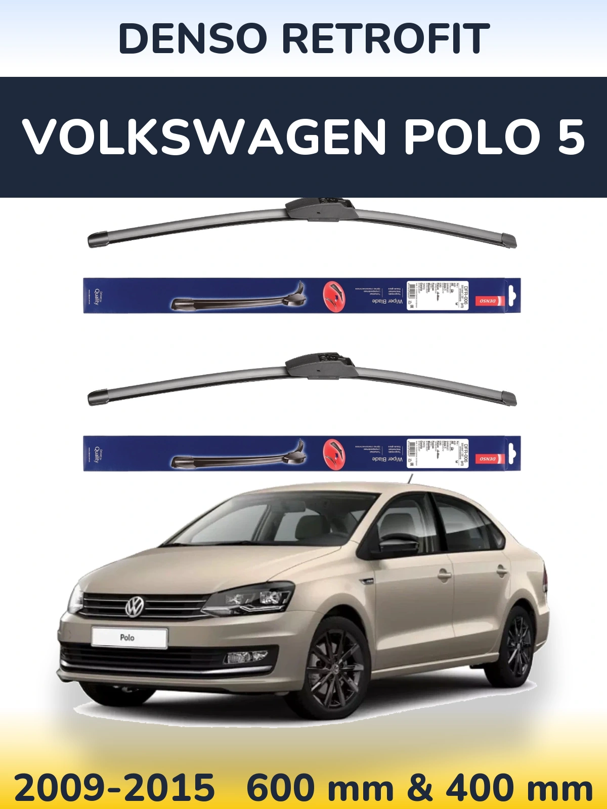 Комплект передних дворников Denso Retrofit 600 & 400 мм для Volkswagen Polo 5 2009-2015