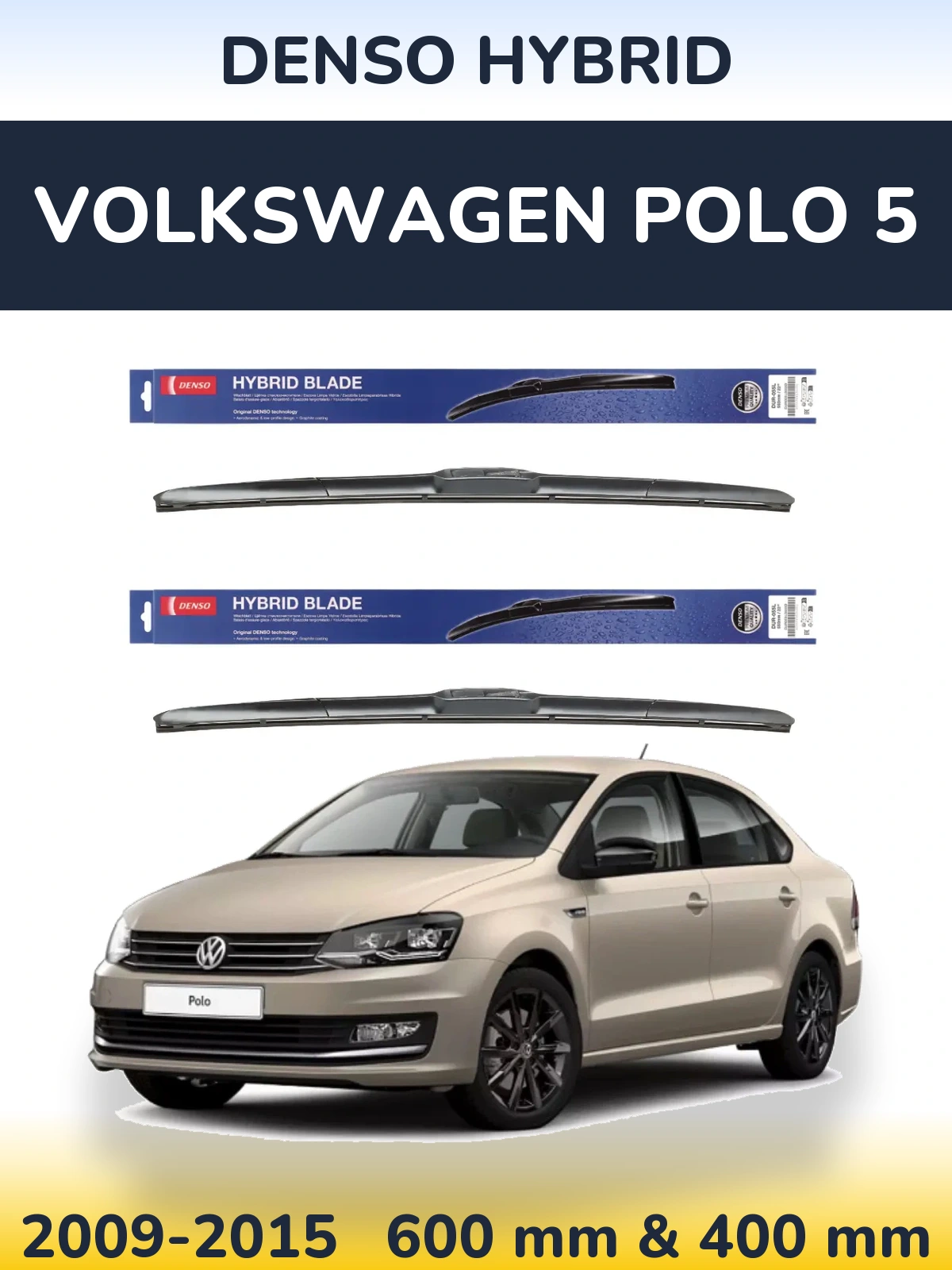 Komplet przednich wycieraczek Denso Hybrid 600 & 400 mm do Volkswagen Polo 5 2009-2015