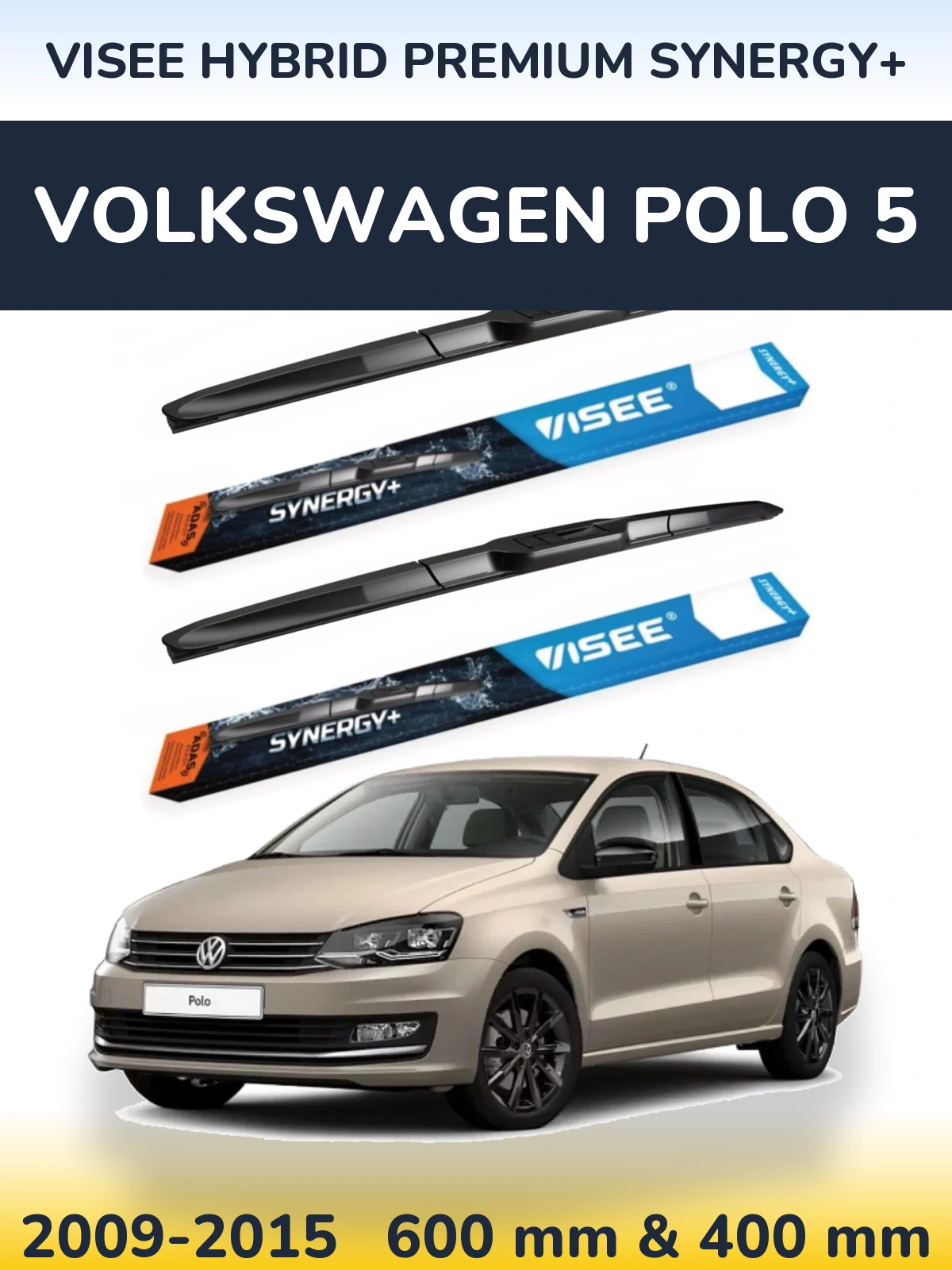 Комплект передних дворников VISEE HYBRID PREMIUM SYNERGY+ 600 & 400 мм для Volkswagen Polo 5 2009-2015