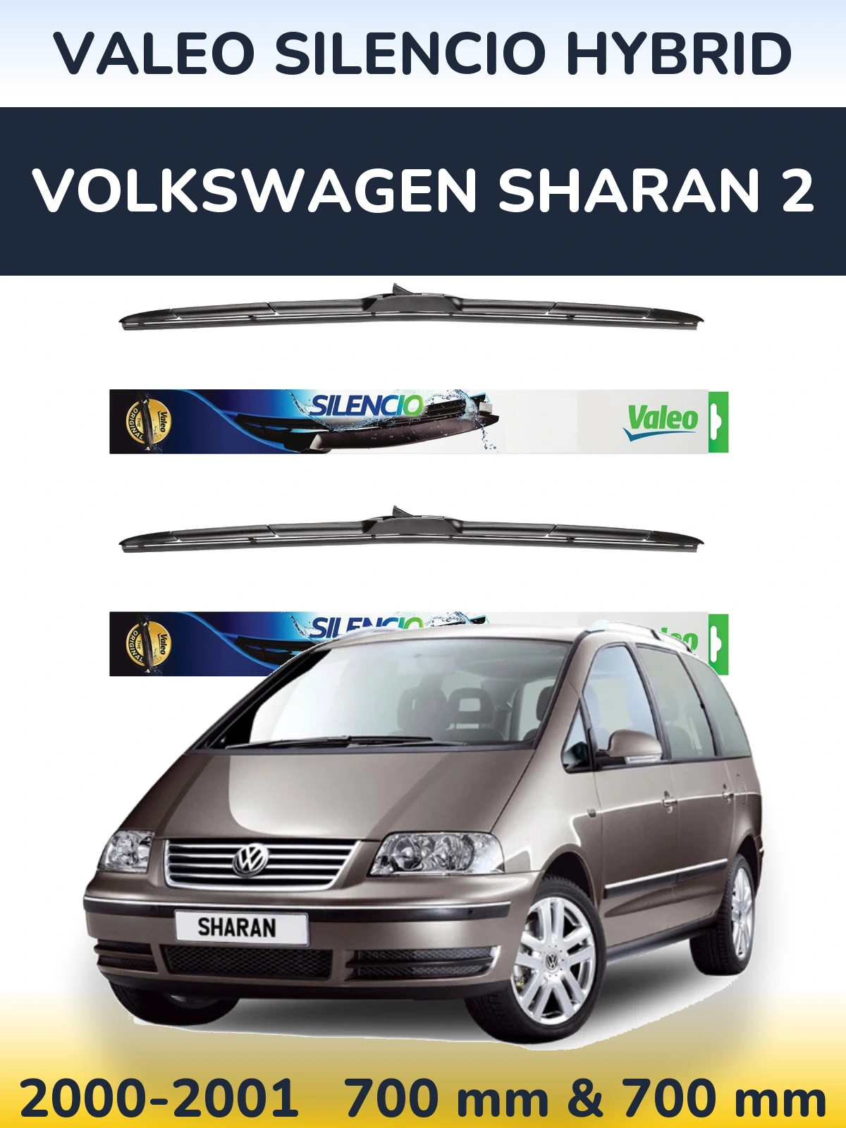 Front wiper blade set Valeo Silencio Hybrid 700 & 700 mm for Volkswagen Sharan 2 2000-2001