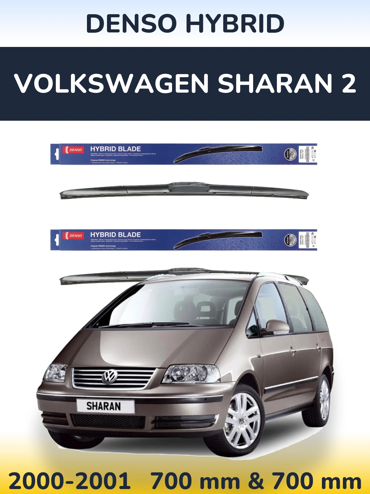 Komplet przednich wycieraczek Denso Hybrid 700 & 700 mm do Volkswagen Sharan 2 2000-2001