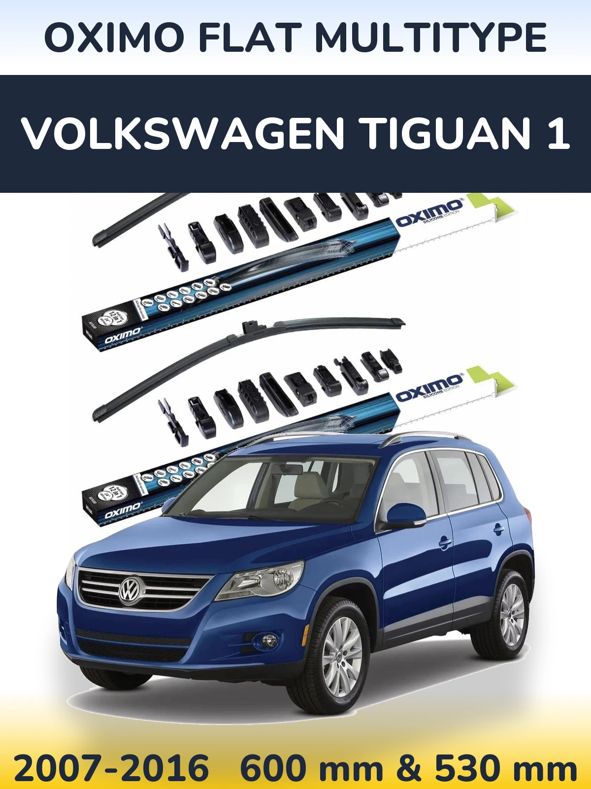 Komplet przednich wycieraczek Oximo Flat MultiType 600 & 530 mm do Volkswagen Tiguan 1 2007-2016