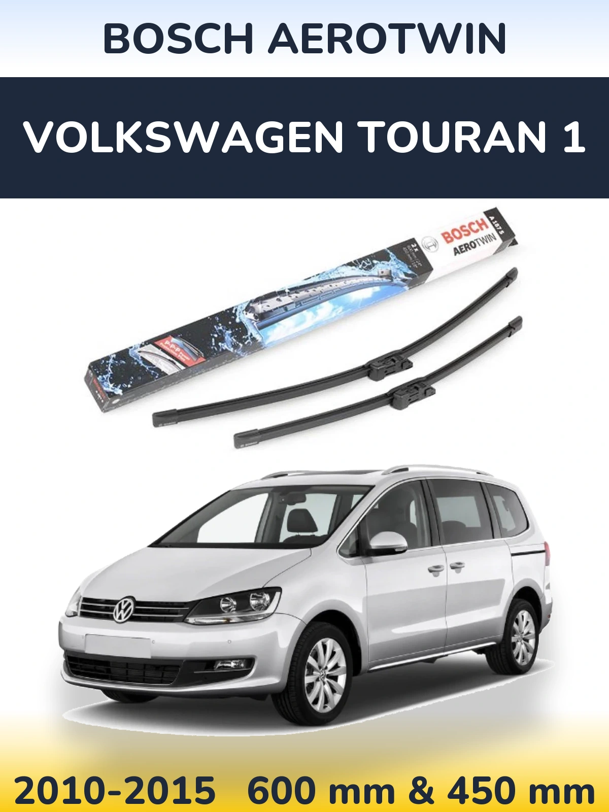 Комплект передних дворников BOSCH AeroTwin 600 & 450 мм для Volkswagen Touran 1 2010-2015