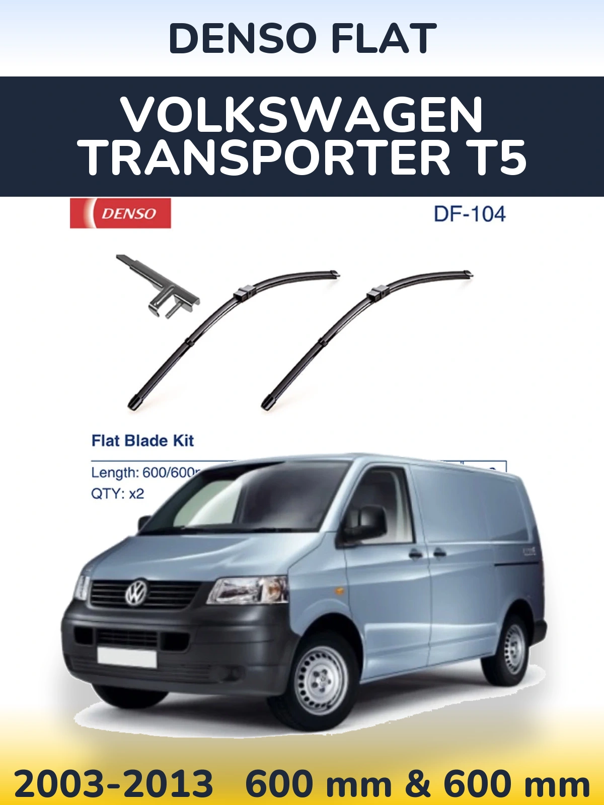 Комплект передних дворников Denso Flat 600 & 600 мм для Volkswagen Transporter T5 2003-2013
