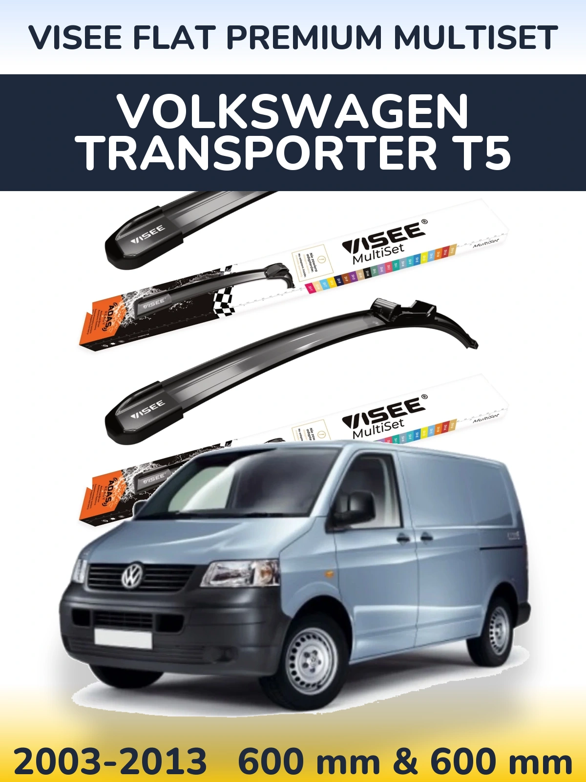 Komplet przednich wycieraczek VISEE FLAT PREMIUM MultiSet 600 & 600 mm do Volkswagen Transporter T5 2003-2013