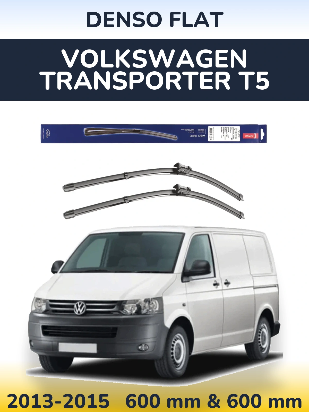 Komplet przednich wycieraczek Denso Flat 600 & 600 mm do Volkswagen Transporter T5 2013-2015