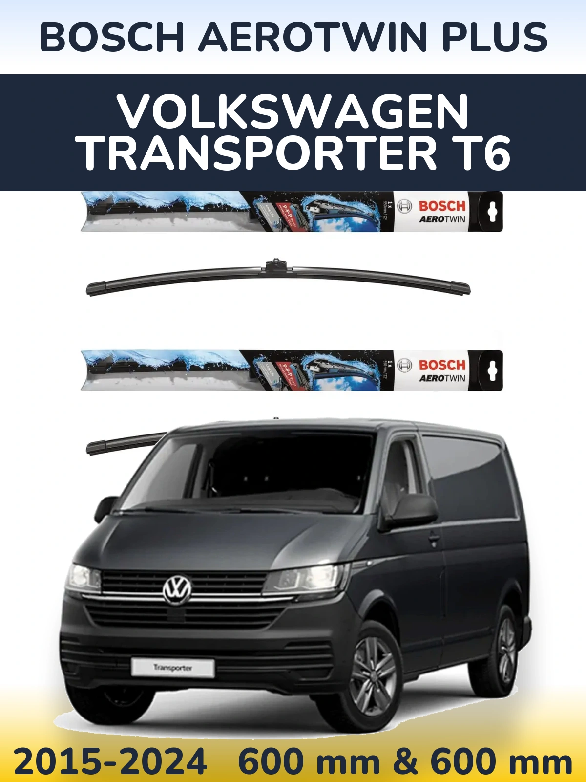 Komplet przednich wycieraczek BOSCH AeroTwin Plus 600 & 600 mm do Volkswagen Transporter T6 2015-2024