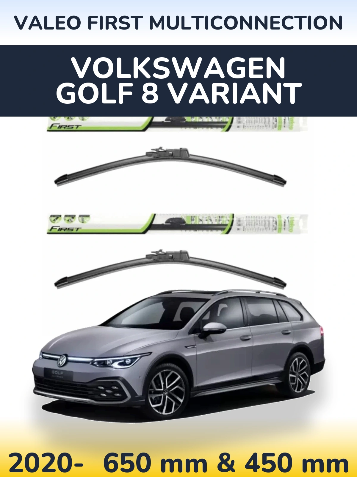 Комплект передних дворников Valeo First MultiConnection 650 & 450 мм для Volkswagen Golf 8 Variant 2020-2026