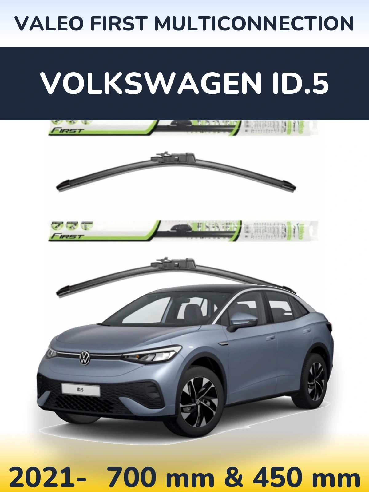 Komplet przednich wycieraczek Valeo First MultiConnection 700 & 450 mm do Volkswagen ID.5 2021-2026