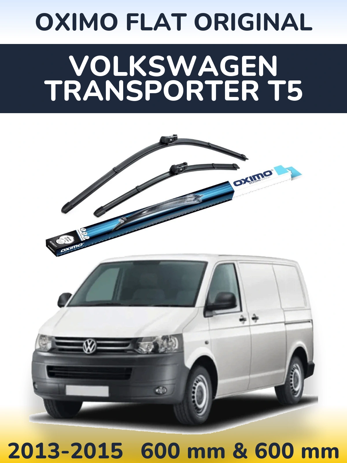 Komplet przednich wycieraczek Oximo Flat Original 600 & 600 mm do Volkswagen Transporter T5 2013-2015