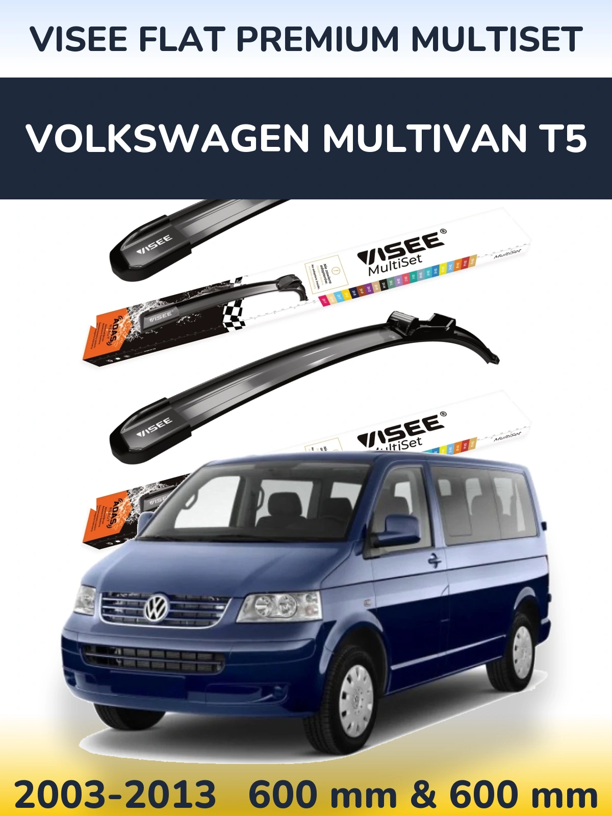 Комплект передних дворников VISEE FLAT PREMIUM MultiSet 600 & 600 мм для Volkswagen Multivan T5 2003-2013