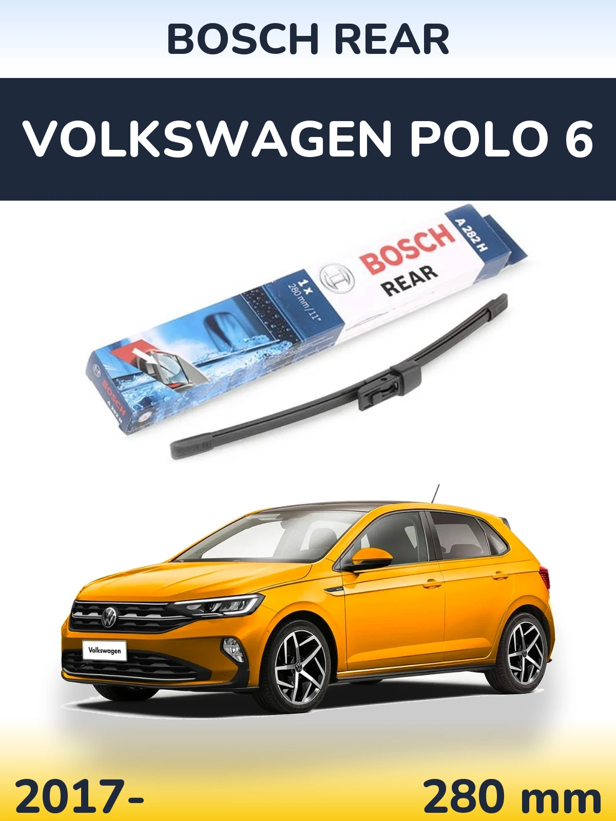 Tylna wycieraczka BOSCH Rear 280 mm do Volkswagen Polo 6 2017-2026