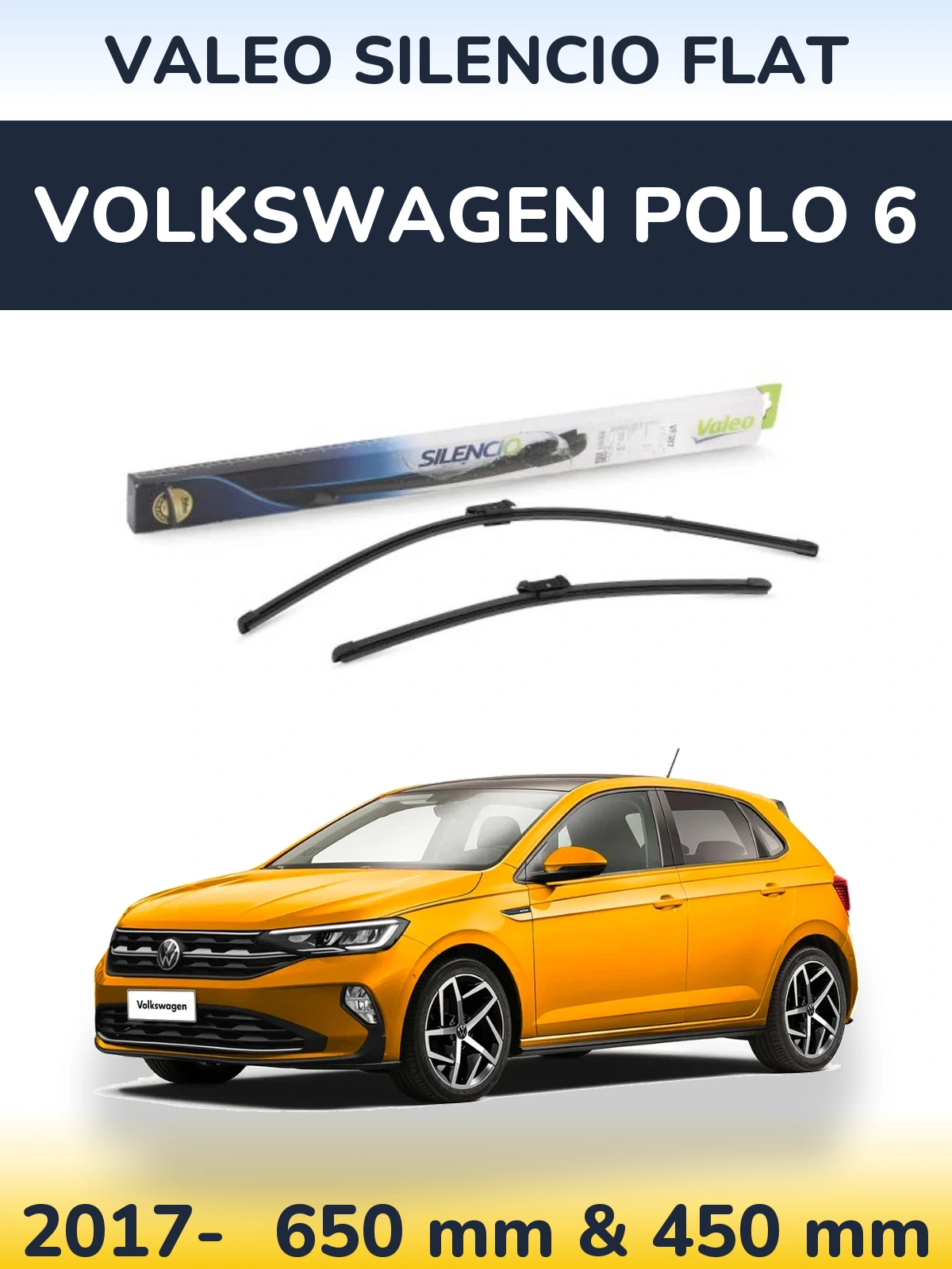 Komplet przednich wycieraczek Valeo Silencio Flat 650 & 450 mm do Volkswagen Polo 6 2017-2026