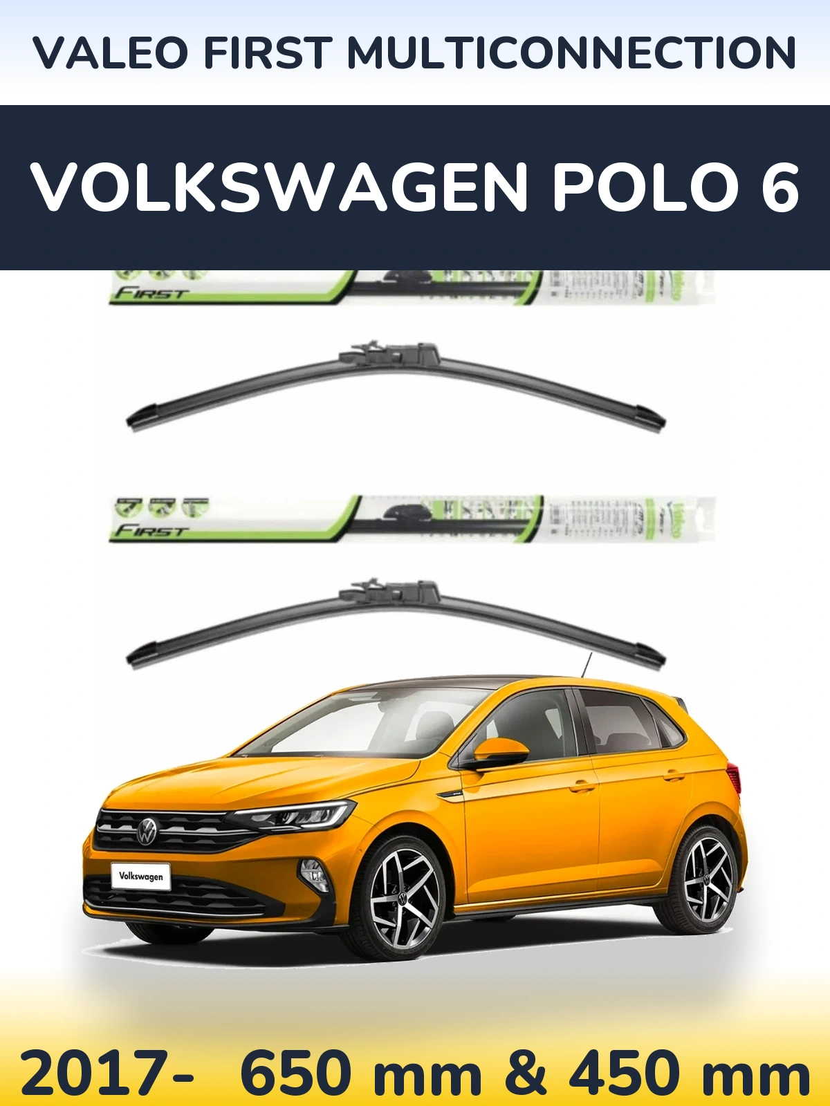 Komplet przednich wycieraczek Valeo First MultiConnection 650 & 450 mm do Volkswagen Polo 6 2017-2026