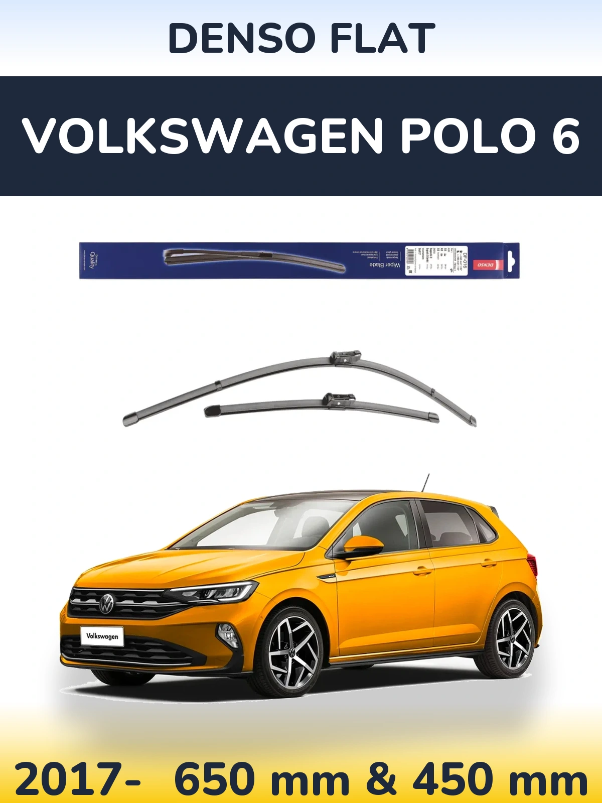 Комплект передних дворников Denso Flat 650 & 450 мм для Volkswagen Polo 6 2017-2026