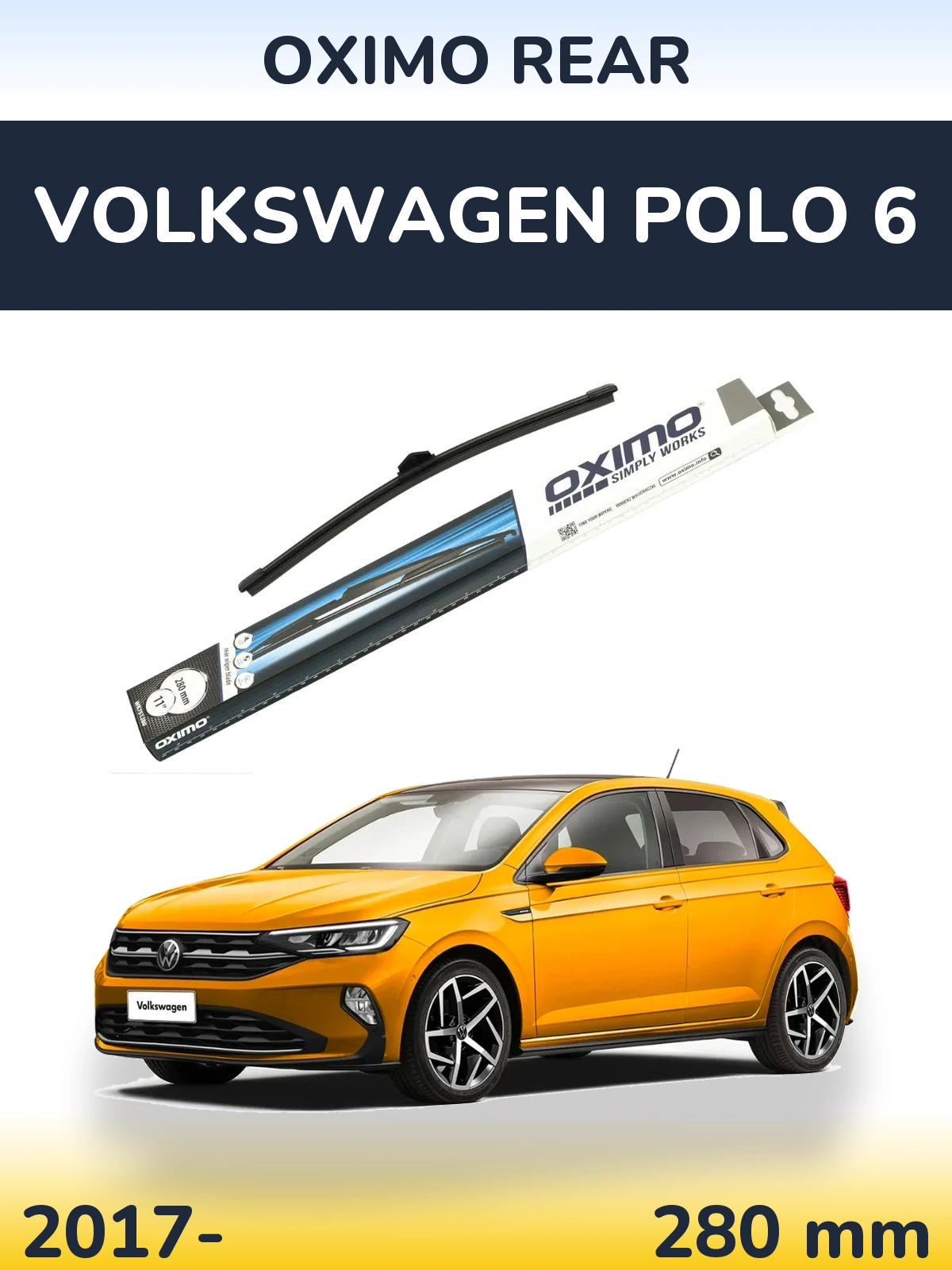 Tylna wycieraczka Oximo Rear 280 mm do Volkswagen Polo 6 2017-2026