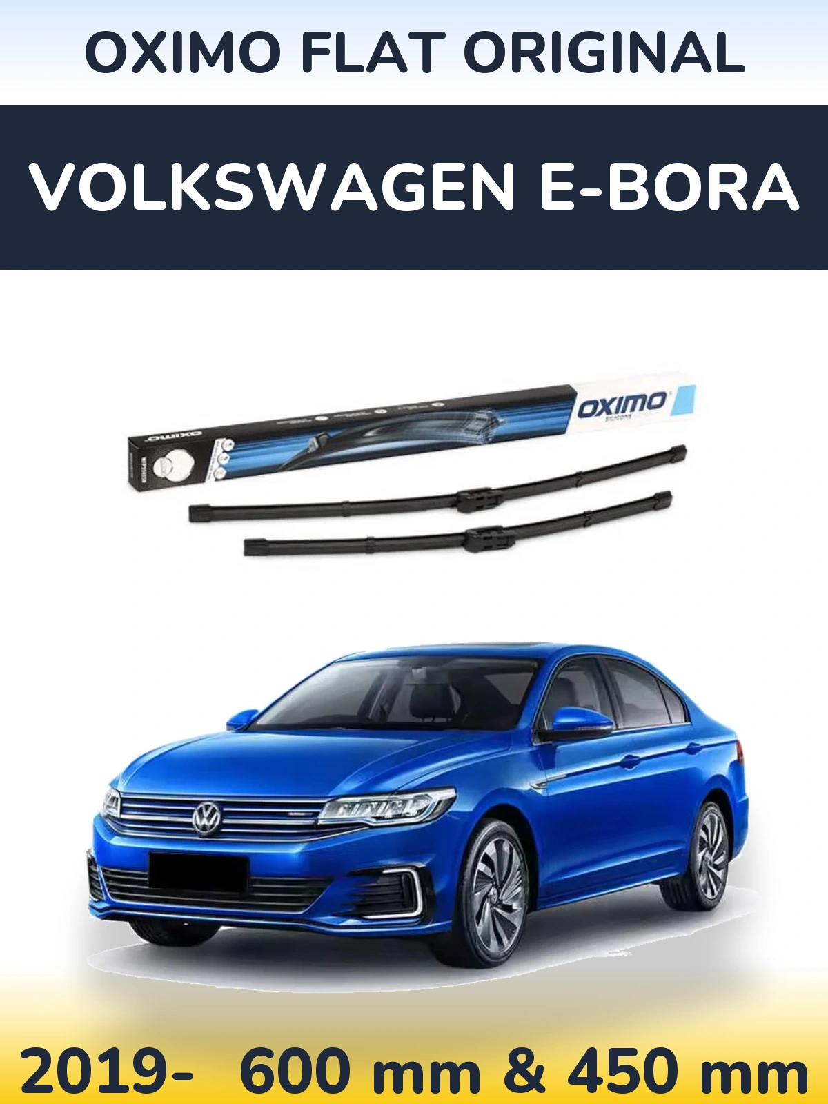 Front wiper blade set Oximo Flat Original 600 & 450 mm for Volkswagen e-Bora 2019-2026