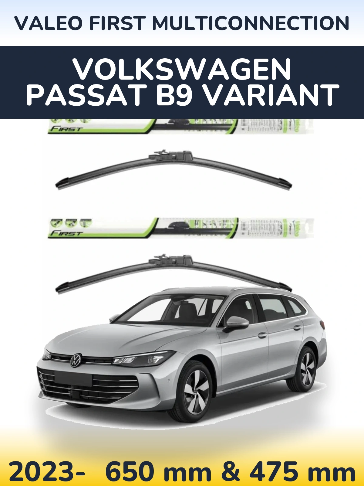 Komplet przednich wycieraczek Valeo First MultiConnection 650 & 475 mm do Volkswagen Passat B9 Variant 2023-2026